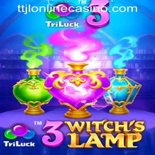 3WitchsLamp: A Magical Journey in TTJL ONLINE CASINO