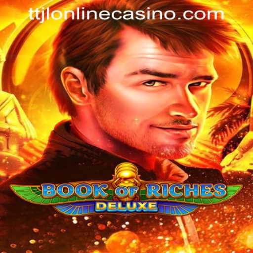 Exploring the Excitement of Book of Riches Deluxe at TTJL Online Casino